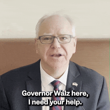 "Governor Walz here, I need your help. Will you chip in to help elect more Democratic governors?" 