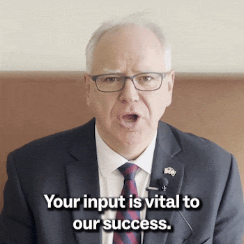 Governor Walz: Your input is vital to our success