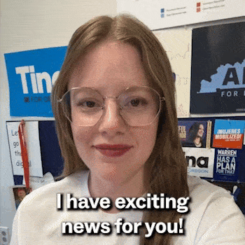 "I have exciting news for you!"