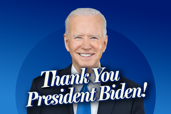 Thank you, President Biden!