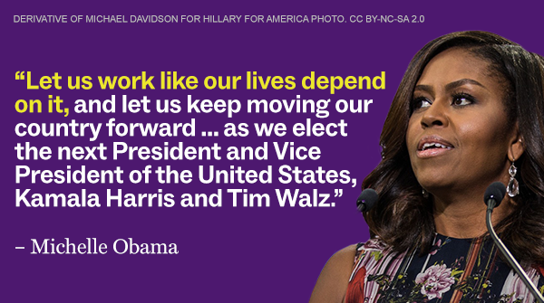 "Let us work like our lives depend on it and let us keep moving our country forward...as we elect the next President and Vice President of the United States, Kamala Harris and Tim Walz."