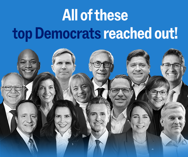 All of these top Democrats reached out!