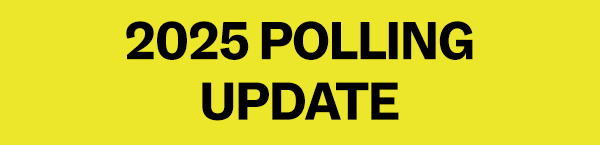 2025 POLLING UPDATE