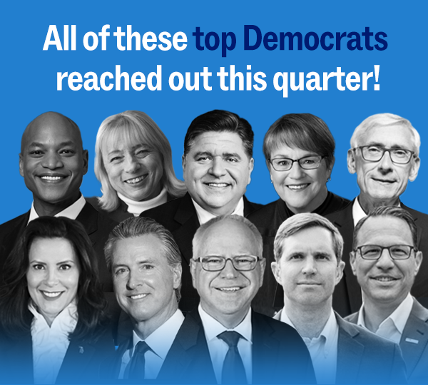 All of these top Democrats reached out this quarter!