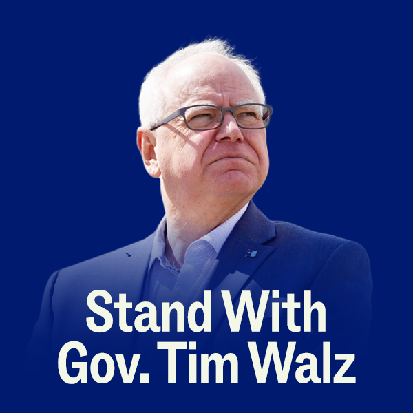 Stand with Gov. Tim Walz
